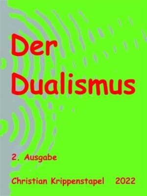 cover image of Der Dualismus--2. Ausgabe